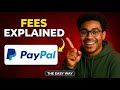 How to Understand PayPal Fees in 2026 - A Complete Breakdown of all Hidden Charges