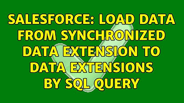 Salesforce: Load Data from Synchronized data extension to data extensions by SQL Query