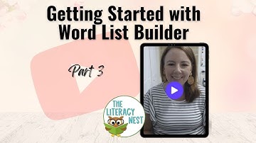 Getting Started With Word List Builder PART THREE | Emily Gibbons | The Literacy Nest