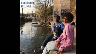 IHNIL&LOVE J - Connected Feelings (Prod by CRCL)