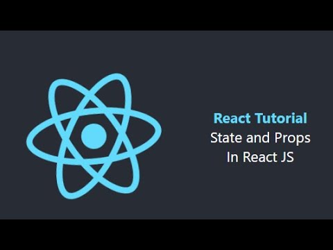 State and Props in React JS (React JS-9)