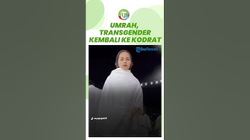 Viral Transgender Umrah Pakai Baju Ihram Laki-laki, Jemaah Pria Lain Bingung Lihat Wajah Cantiknya
