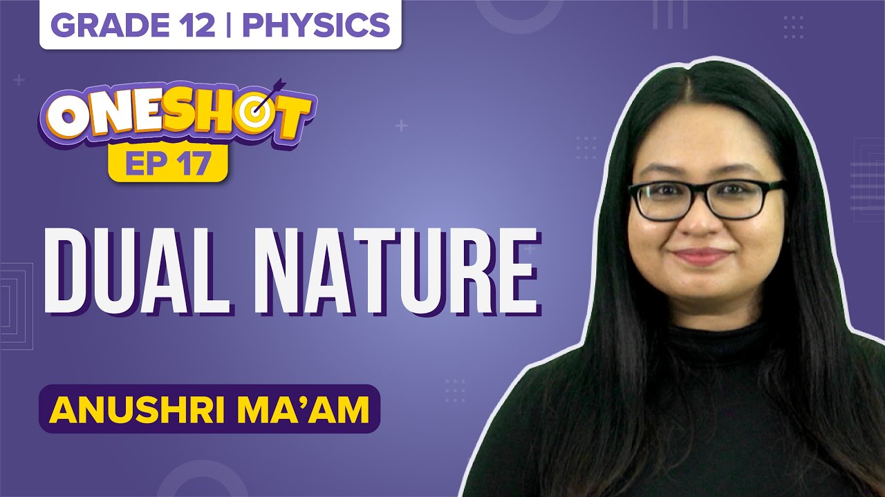 Nature of light dual nature of matter and radiation class 12 physics