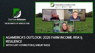 AgAmerica’s Outlook: 2026 Farm Income, Risk & Resilience | Damian Mason