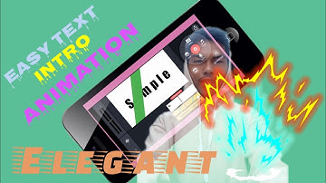 Easy text Intro professional Animation in Kinemaster tutorial