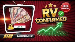 🚨 Iraqi Dinar RV CONFIRMED — Banks Preparing NOW! Multiple Verification Signals IQD News 2026 💰✓