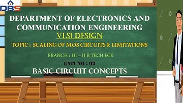 Scaling MOS Circuits And Limitations | VLSI Design | Basic Circuit Concepts | ECE | Online Education