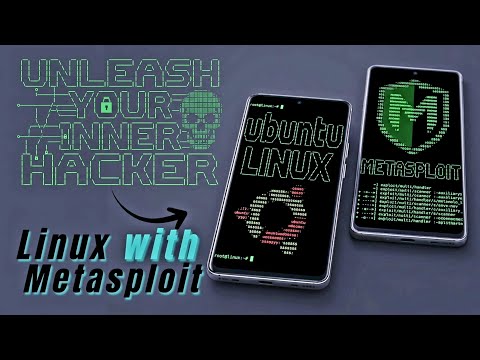 Turn Android into a Pro Hacking Rig (Metasploit + Linux)