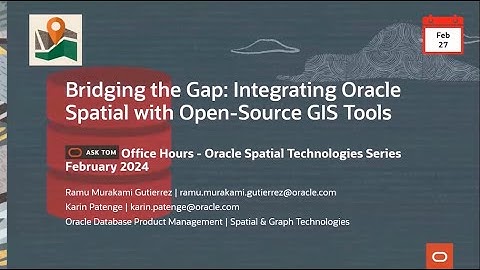 Bridging the Gap: Integrating Oracle Spatial with Open-Source GIS Tools