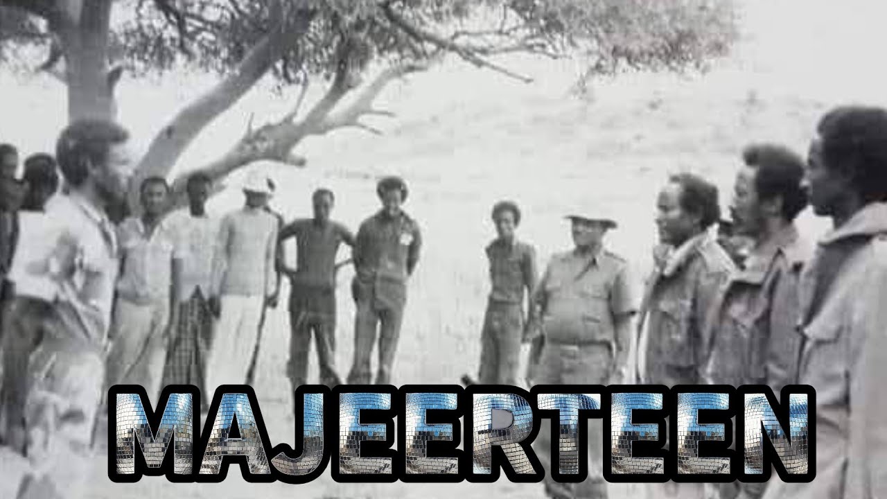 WAAYA-ARAG JUS 3 - 1980-90 Part 1 Majeerteen Iyo X.H.K.S Taariikho Muhiim Ah Oo Tixane Ah 