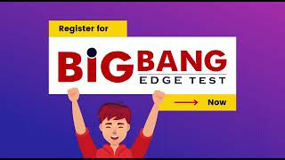 BIG BANG EDGE TEST 2021