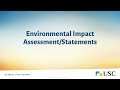 Environmental Impact Assessment & Statements 🌱