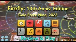 Firefly: the Game, 10th Anniversary Edition (Gale Force Nine) Review & How to Play