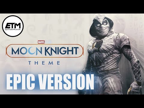 MOON KNIGHT Theme | EPIC Version