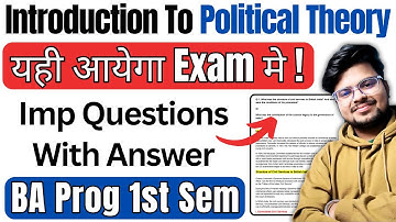 Introduction To Political Theory: Important Questions With Answer BA Program 1st Semester - DU SOL