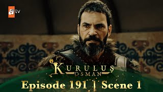 Kurulus Osman Urdu | Season 3 Episode 191 Scene 1 | Ab mujhe kaun rokega?