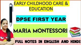 Maria Montessori | Contribution of Thinkers & Educationist In ECCE | ECCE DPSE First Year Unit-3 |