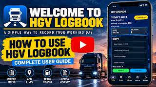 How to Use HGV Logbook | Complete User Guide