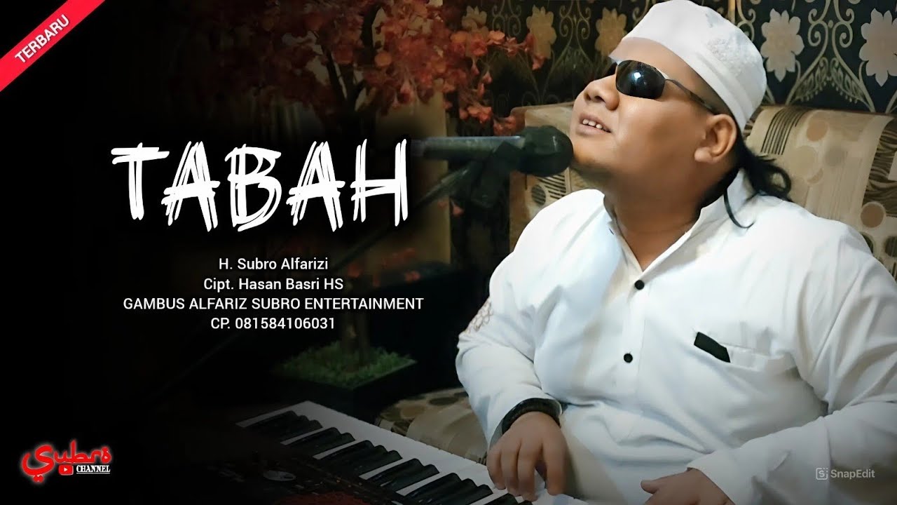 Tabah  |  H. Subro Alfarizi  |  Cipt. Hasan Basri