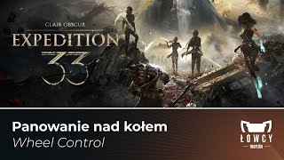 Clair Obscur: Expedition 33 - Panowanie nad kołem Trofeum / Wheel Control Trophy
