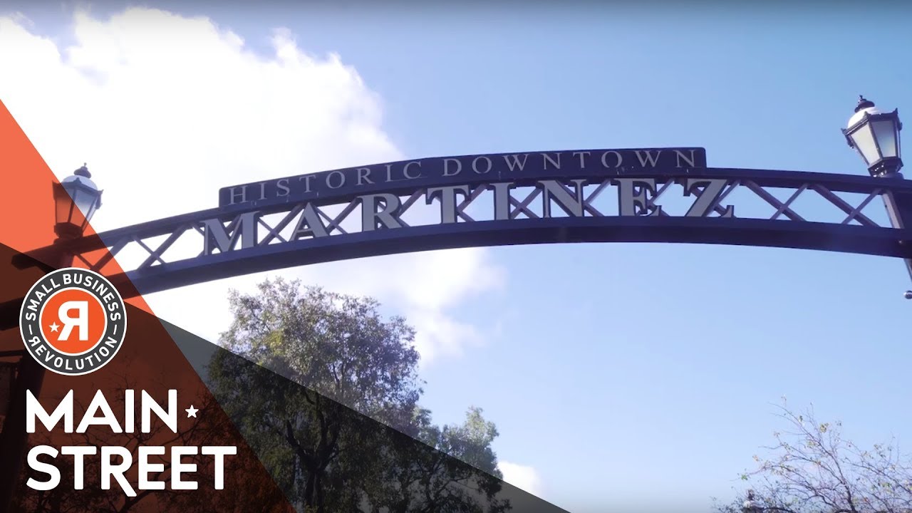 Season 3 Main Street Revival Finalist: Martinez, California | Small Business Revolution