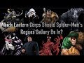 Which Lantern Corps' Should Spider Man's Rogues Gallery Be In?