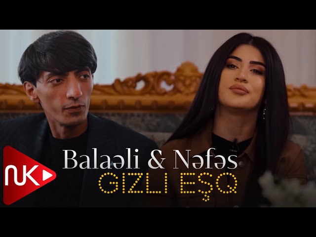 Balaeli & Nefes - Gizli Esq 2023 (Yeni Klip) class=