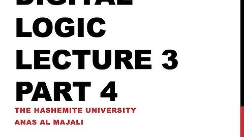 Digital Logic Lecture 3 (Part 4) - Binary Arithmetic