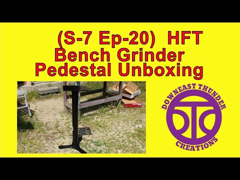 (S-7 Ep-20) HFT Bench Grinder Pedestal Unboxing #DIY #HarborFreight #HFT #Unboxing #Pedestal #Tools