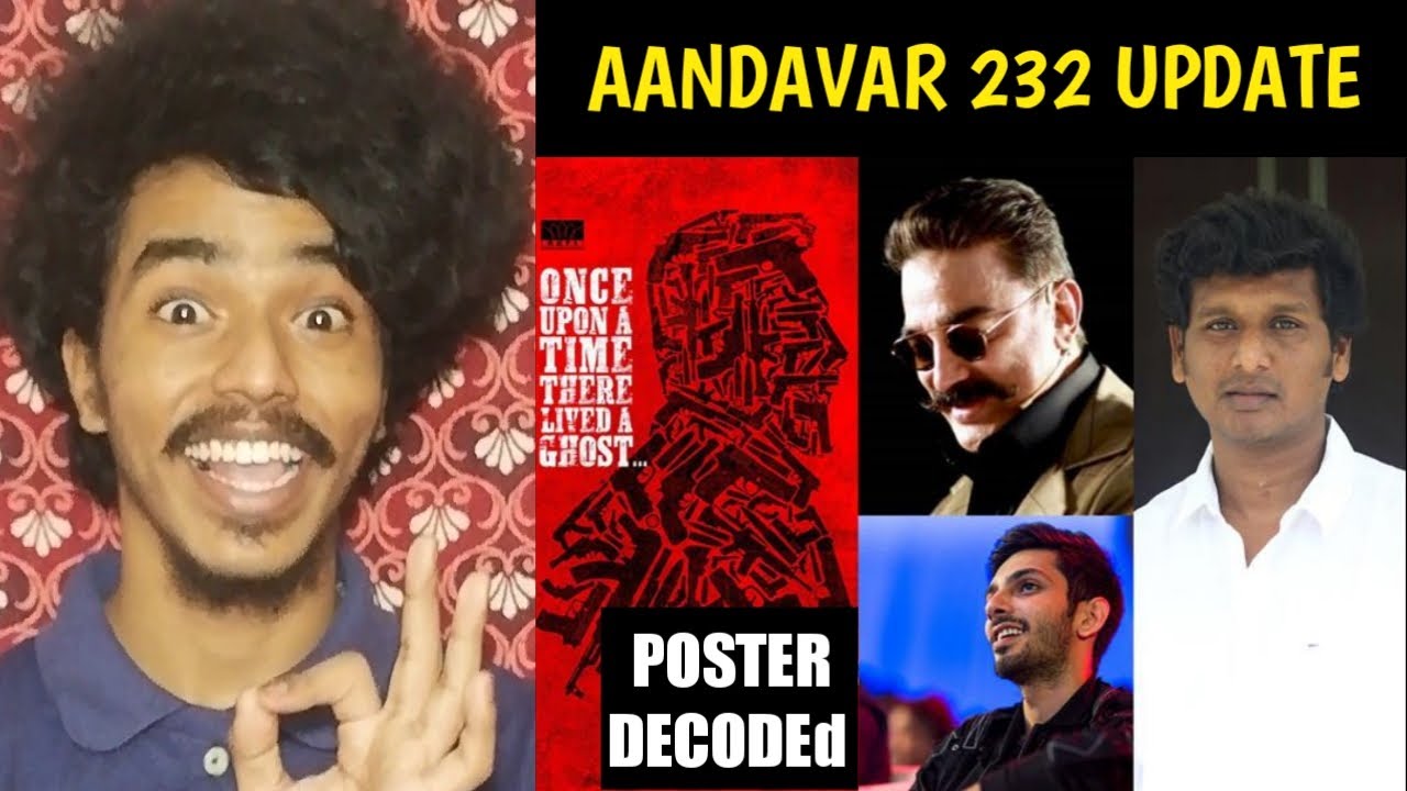 | ULAGANAYAGAN , LOKESH KANAGARAJ combo | AANDAVAR 232 | POSTER DECODED | ANIRUDH | THULIR | RAHUL |