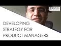 Developing Strategy for Product Managers