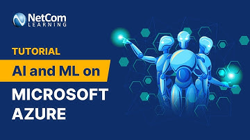 Artificial Intelligence On Azure Tutorial | AI and ML on Azure | NetComLearning