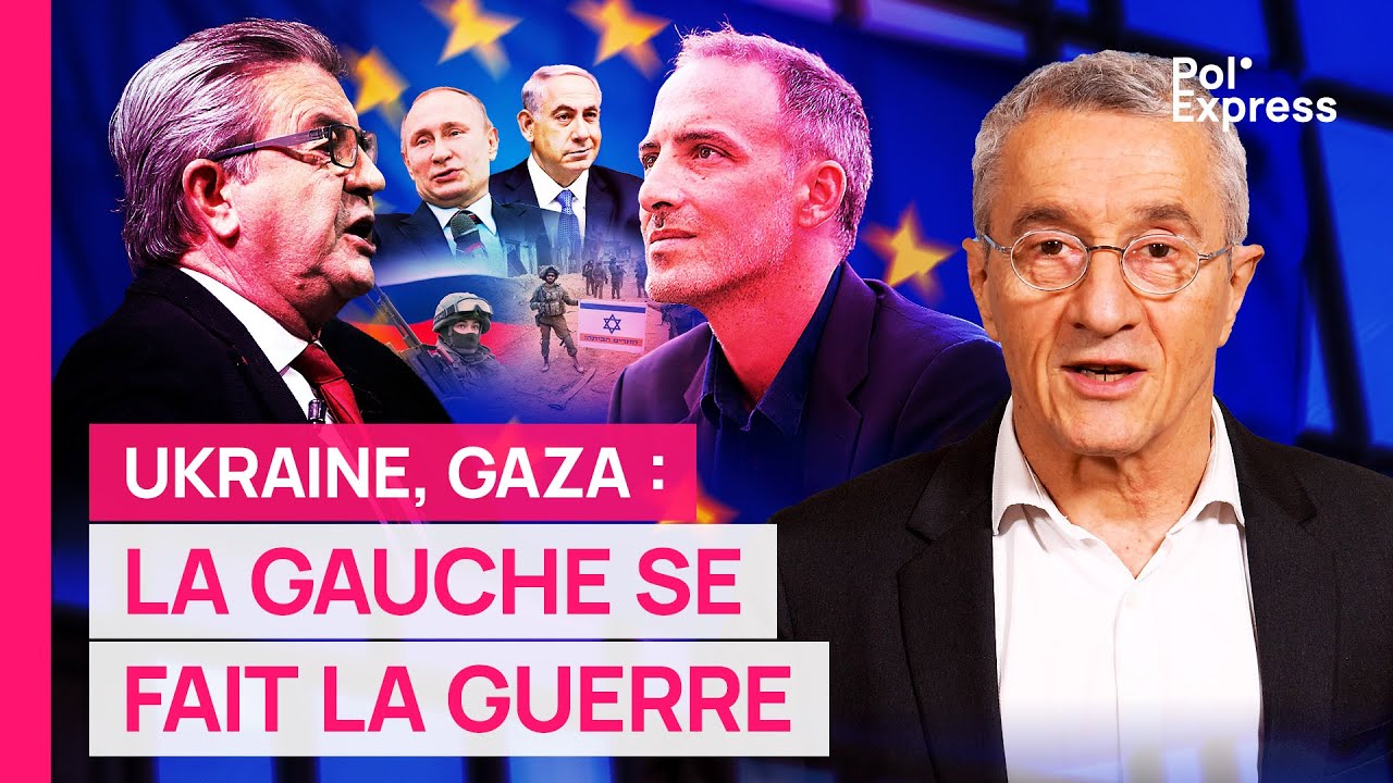 ⁣Ukraine, Gaza : la gauche se fait la guerre
