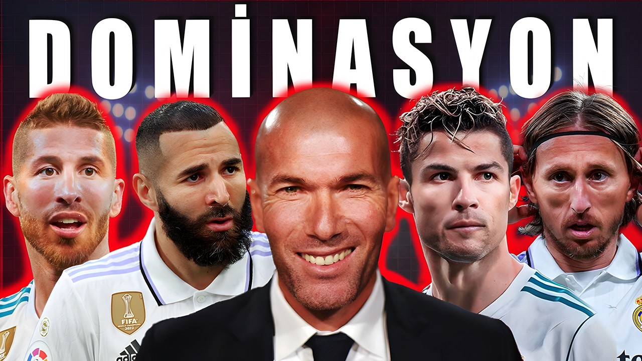 Zidane'nın Real Madrid'i Avrupa Futbolunu Nasıl Domine etti