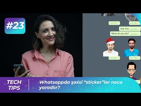 WhatsApp üçün öz stikerlərinizi yaradın | Tech-Tips #23