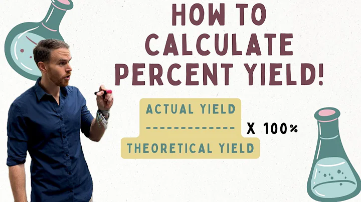How to Calculate Percent Yield | Chemistry Made Easy