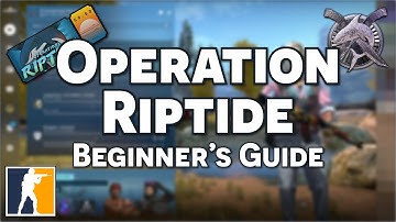 CS:GO - 5 Things To Know About Operation Riptide - Operation Beginner