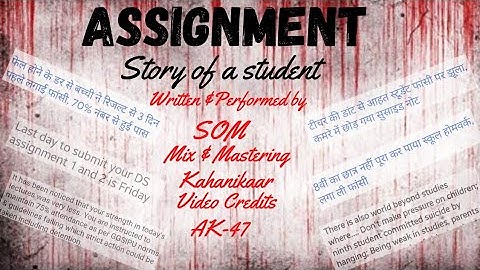 ASSIGNMENT(Story of a student)-SOM||OFFICIAL MUSIC VIDEO|| prod. by nategoyard