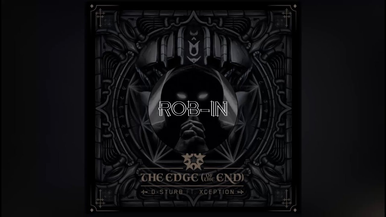 Ver D-Sturb ft. XCEPTION - The Edge (Of The End) [Extended Mix] no YouTube