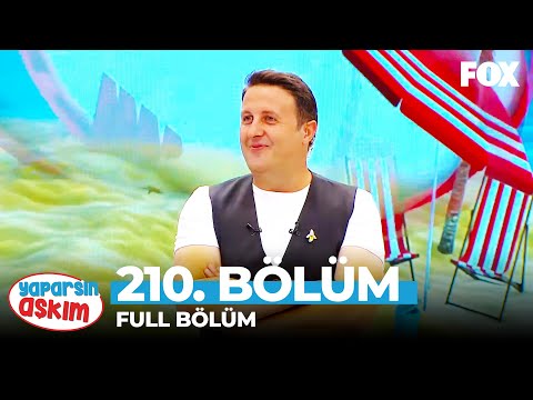 Yaparsın Aşkım 210. Bölüm