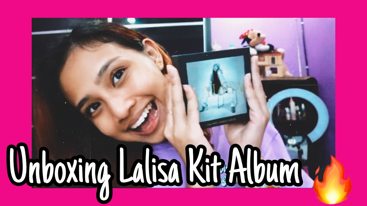 UNBOXING LALISA KIT ALBUM !!