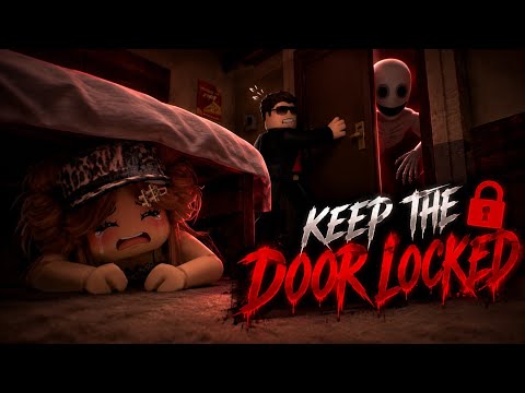 WE HAD ONE RULE… KEEP THE DOOR LOCKED IN ROBLOX! 