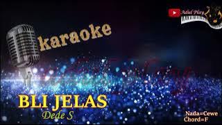 BLI JELAS KARAOKE Dede S