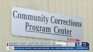Daviess County chosen for pilot program for jail inmates