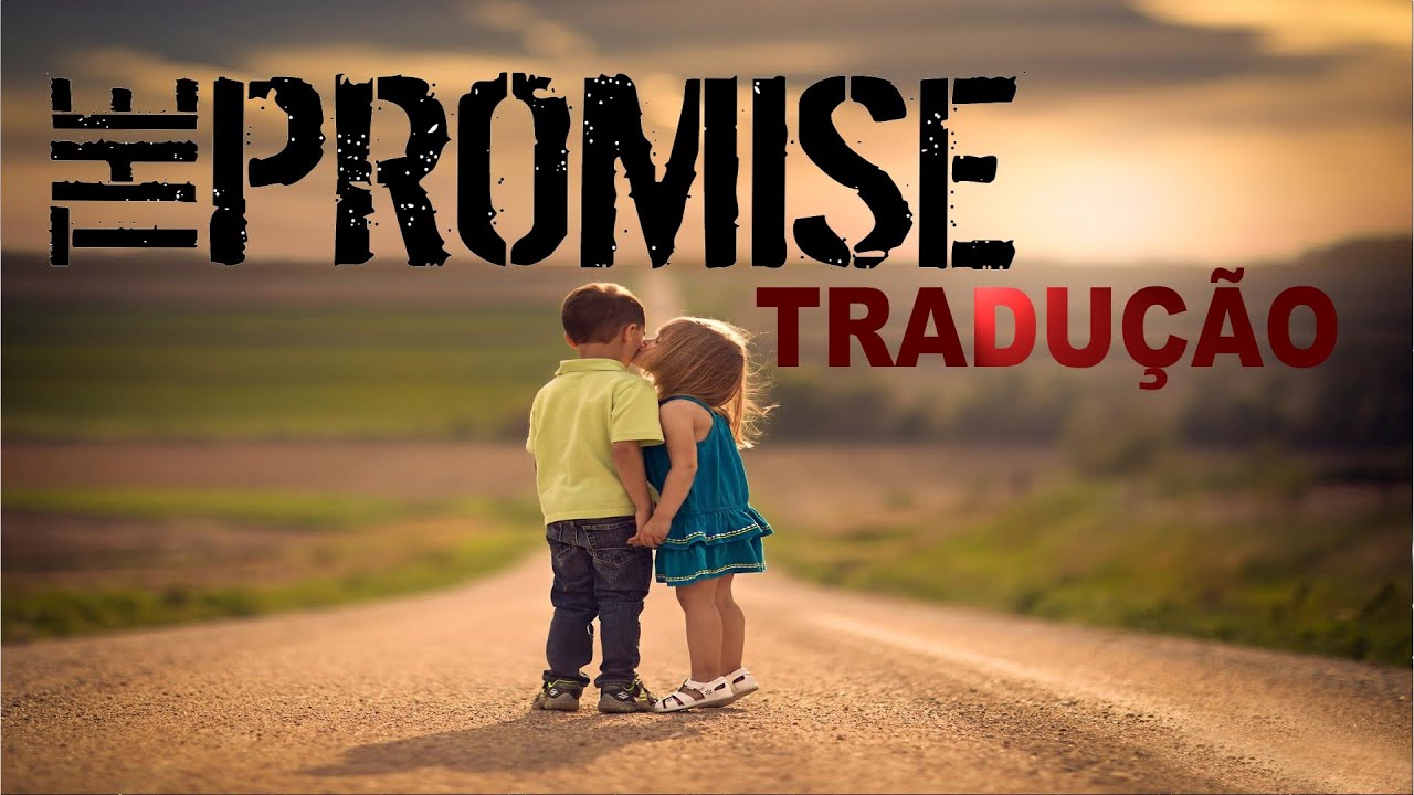 Tradução - When In Rome The Promise 