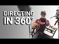 Directing in 360º