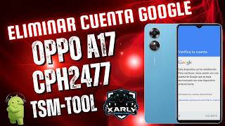 Eliminar cuenta google Oppo A17 CPH2477 | Cuenta Google Oppo A17 CPH2477 | FRP Remove CPH2477 2026