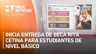A las Seis - Inicia entrega de Beca Rita Cetina para estudiantes de nivel básico (01/05/2026)