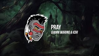Gianni Marino & ICHI - Pray