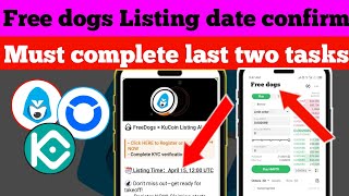 free dogs listing date | free dogs update | free dogs airdrop | free dogs new update | free dogs